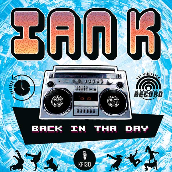 Ian K ‎– Back In Tha Day EP