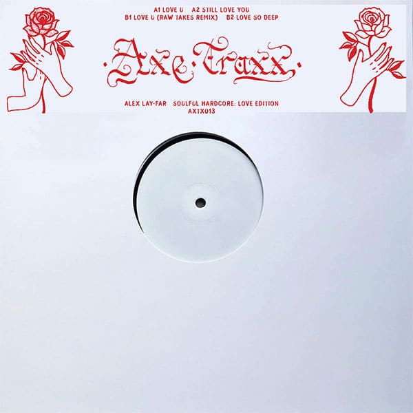 Alex Lay-Far - Soulful Hardcore: Love Edition