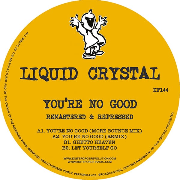 Liquid Crystal - You’re No Good