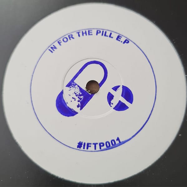 Unknown Artist - In For The Pill EP