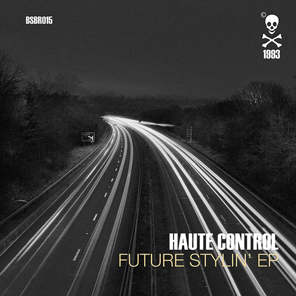 Haute Control - Future Stylin' EP