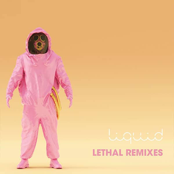 Liquid - Lethal Remixes EP