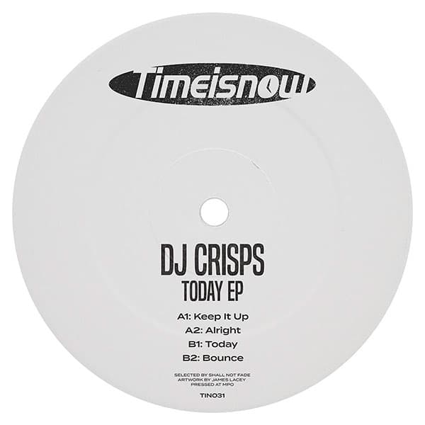 DJ Crisps - Today EP