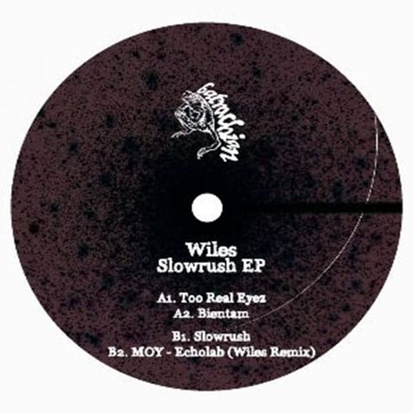Wiles - Slowrush EP
