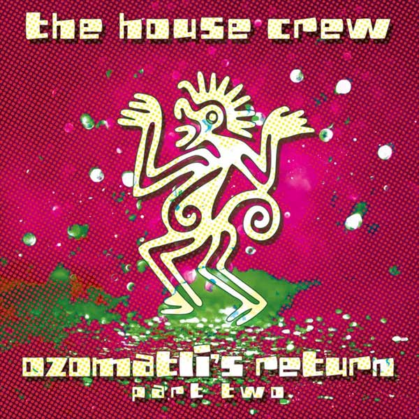 The House Crew - Ozomatli’s Return Part 2