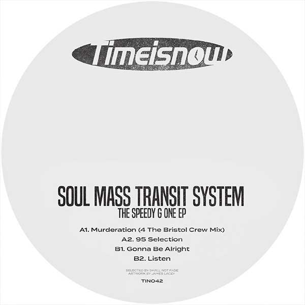 Soul Mass Transit System - The Big Speedy G One EP