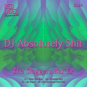 DJ Absolutely - Sloggers Bar EP